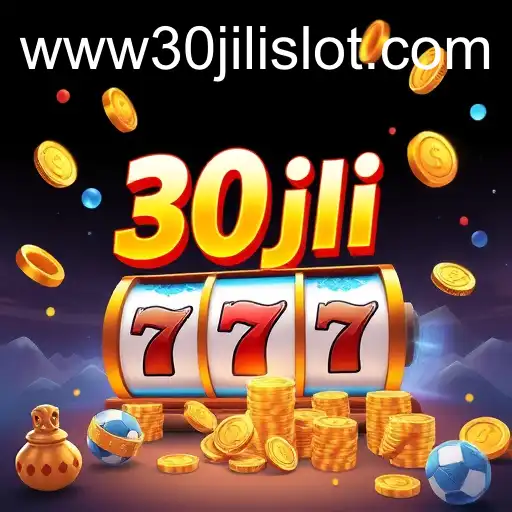 The Rise of 30jili Slot in the Gaming World